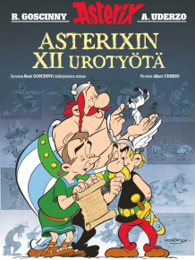 Asterixin XII urotyötä. Goscinny ja Uderzo, 2017. Egmont Kustannus. Kuvakirja, suomennos ranskasta.