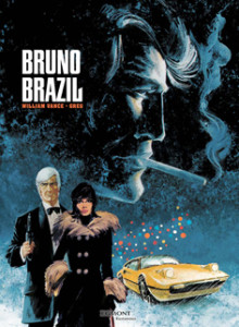 Bruno Brazil 1 -kokoelmateos. Vance ja Greg, 2013. Egmont Kustannus. Suomennos ranskasta.
